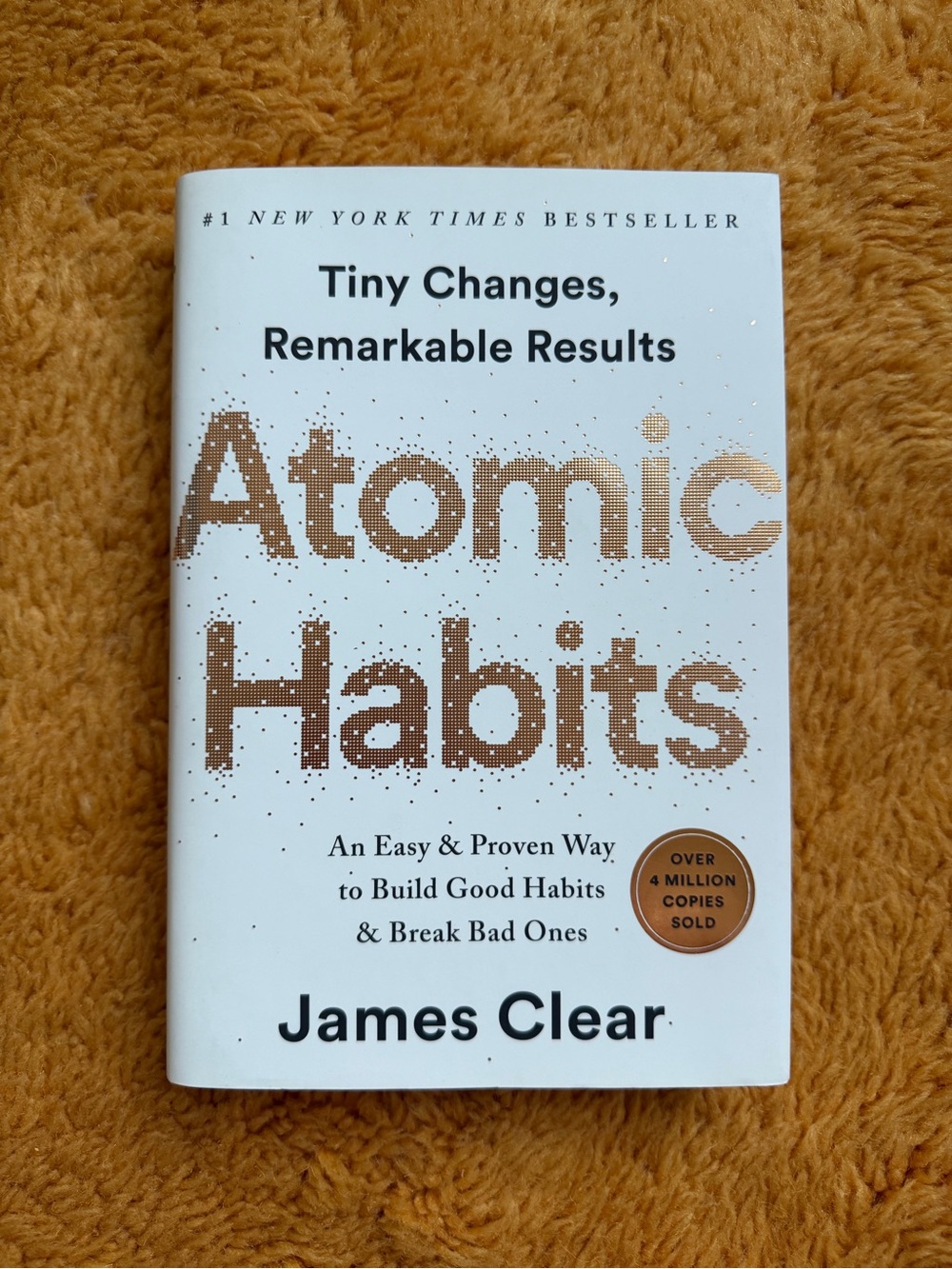 Atomic Habits by James Clear - Hardcover